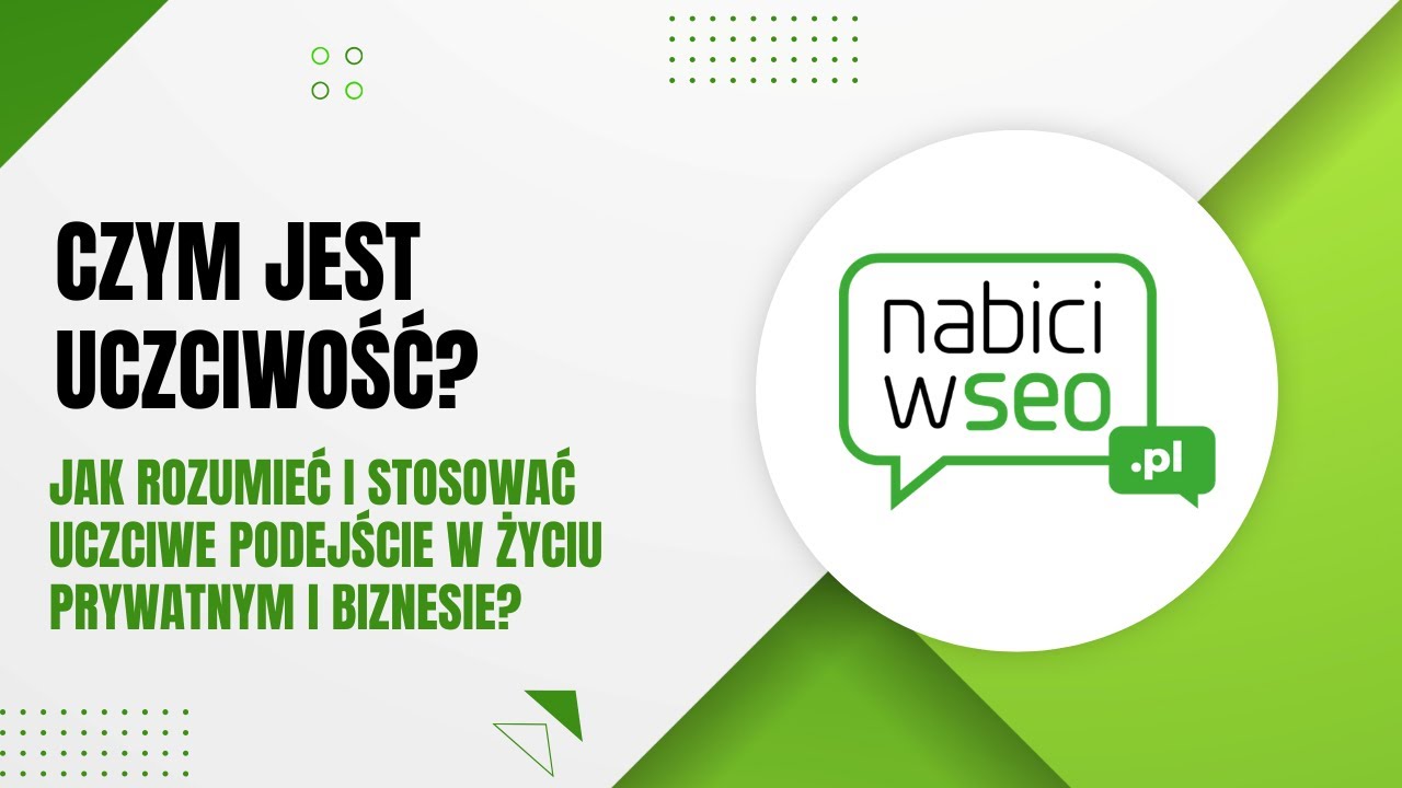 Czym jest uczciwość
