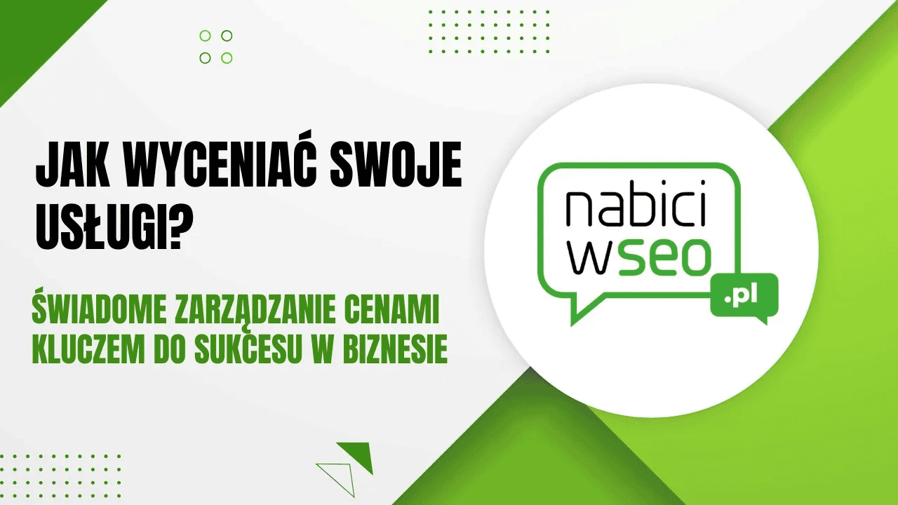 Jak wyceniać swoje usługi?