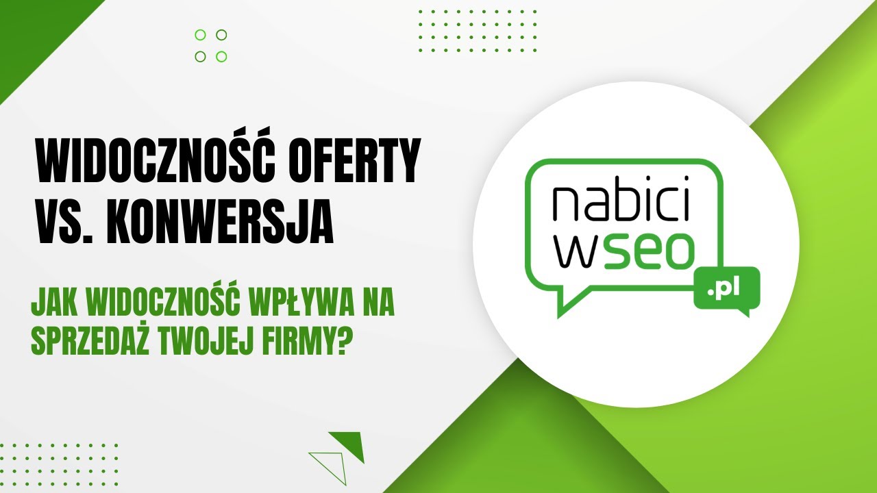Widoczność oferty vs. konwersja